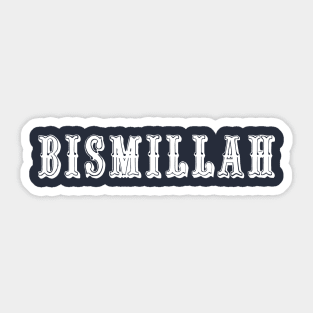 Bismillah Sticker